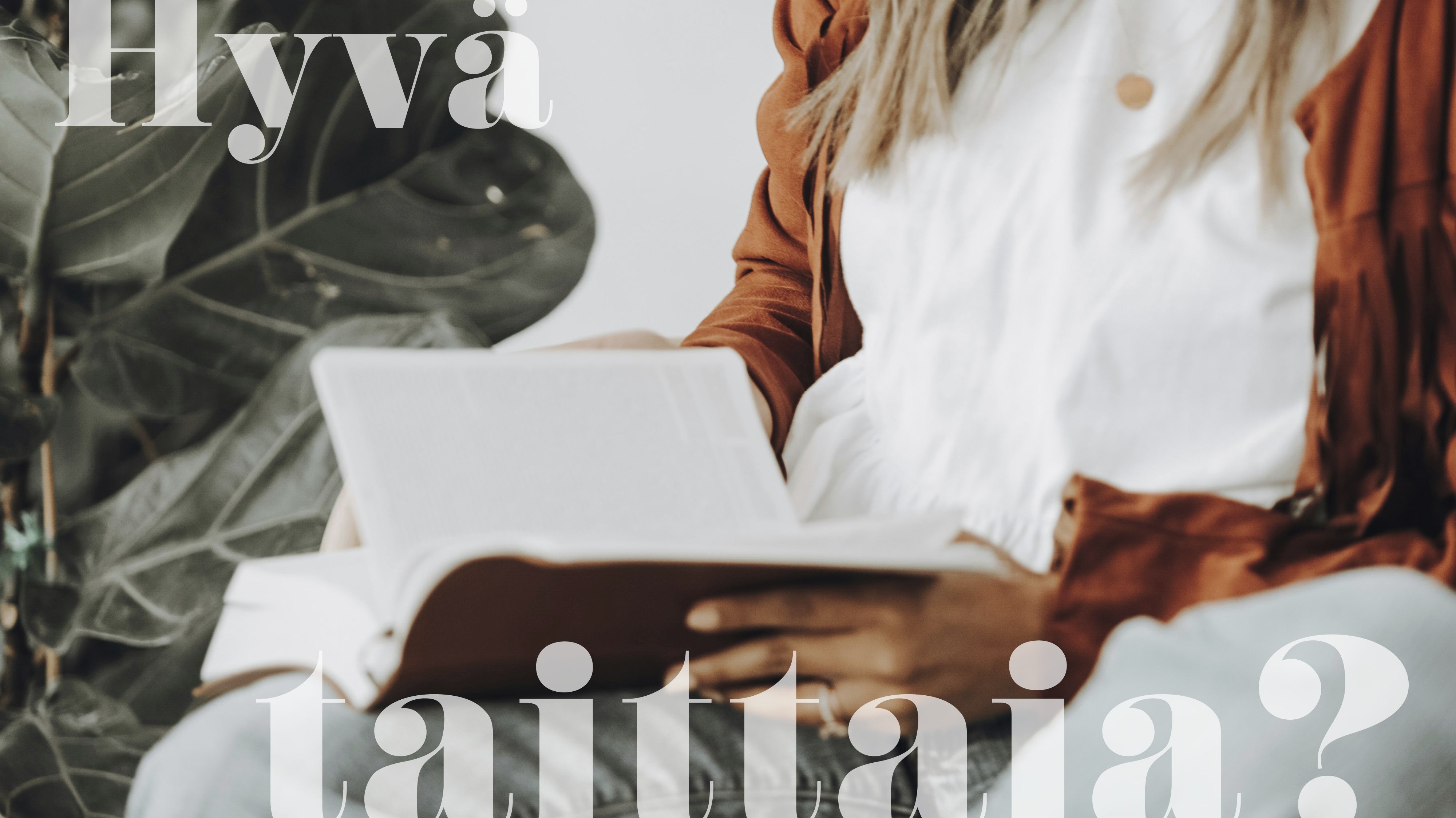 Millainen on hyvä taittaja?