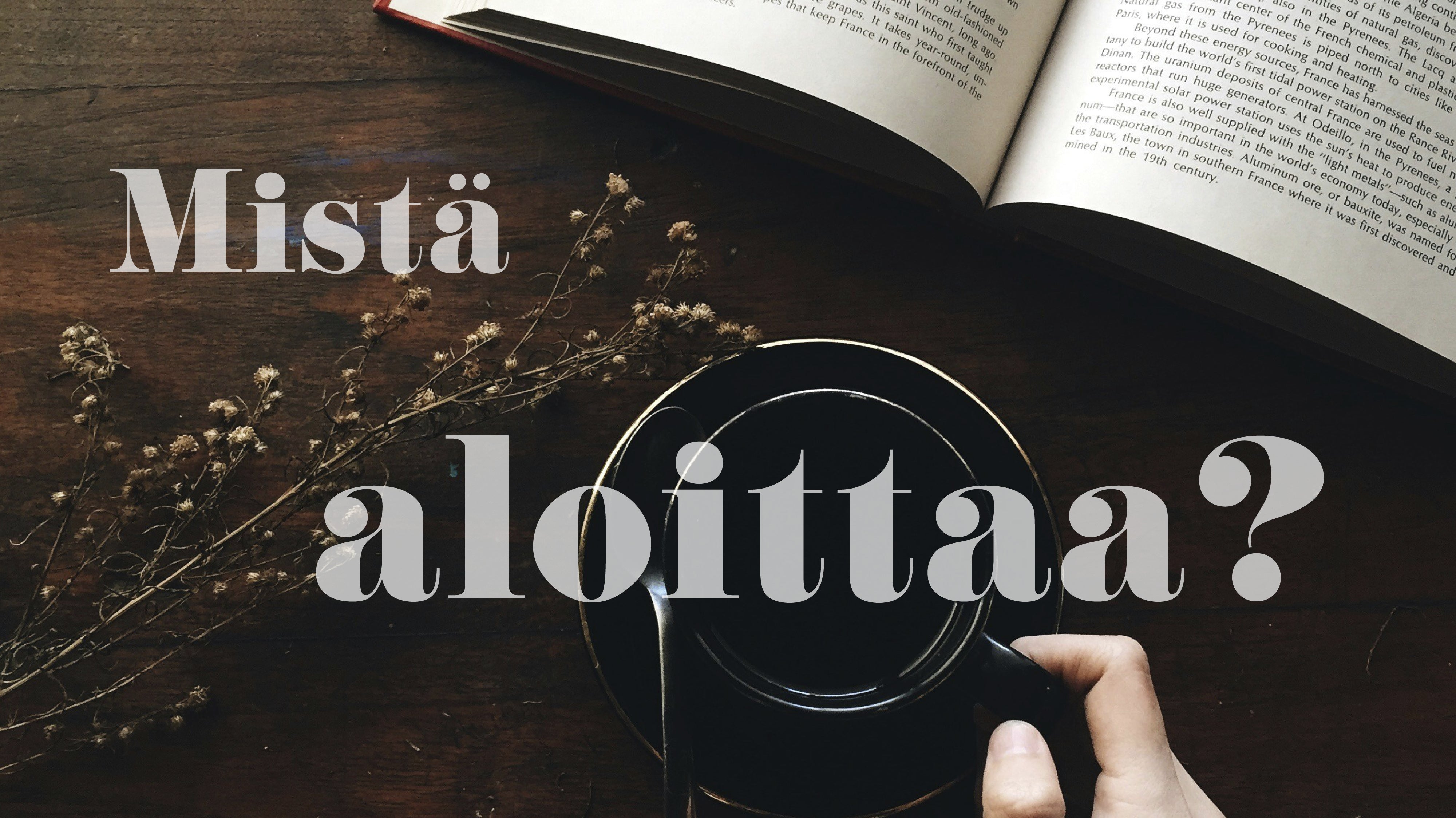 Mistä aloittaa oman kirjan tekeminen?