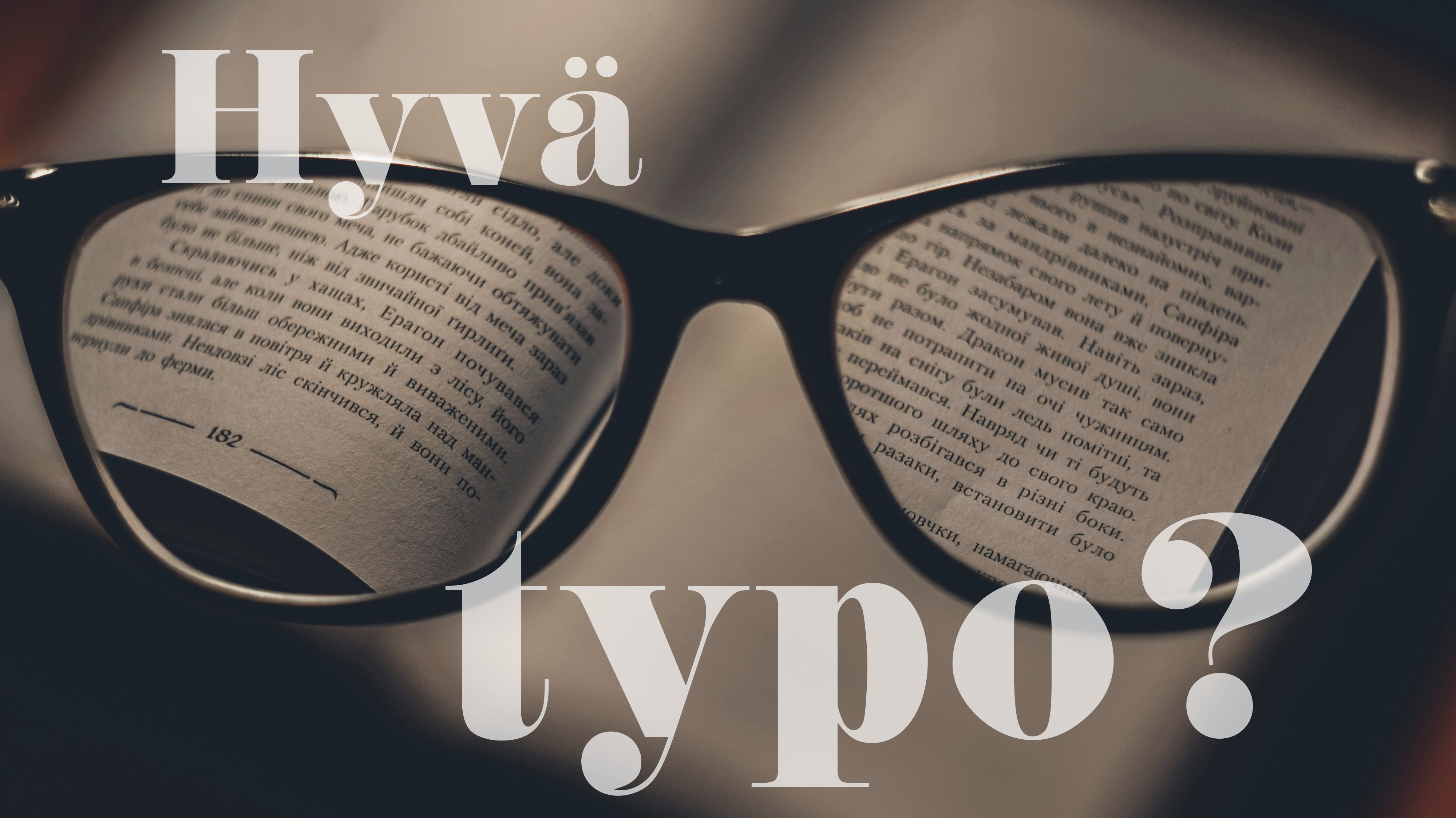 Mistä tunnistan hyvän typografian?