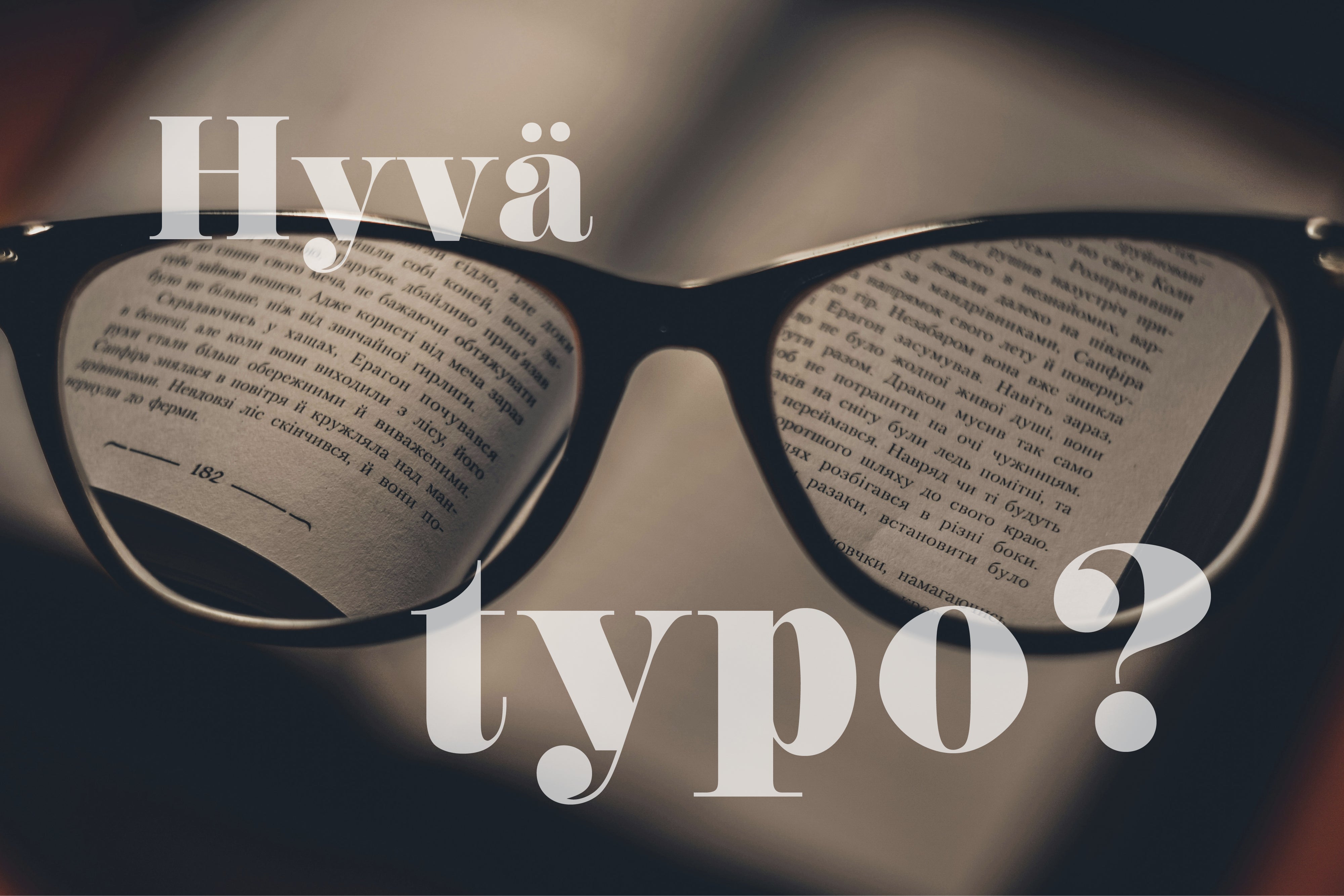 Mistä tunnistan hyvän typografian?